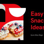 Quick Easy Snack Ideas Under 5 Minutes