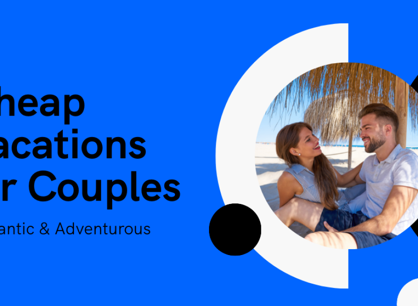 Cheap Vacations for Couples