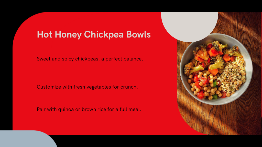 Hot Honey Chickpea Bowls