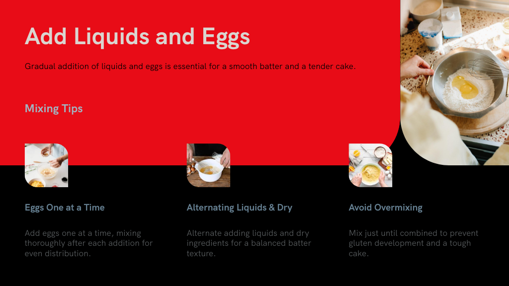 Add Liquids and Eggs