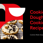 10 Simple Steps for Perfect Cookie Dough Cookies Recipe