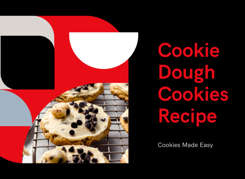 Cookie Dough Cookies Recipe