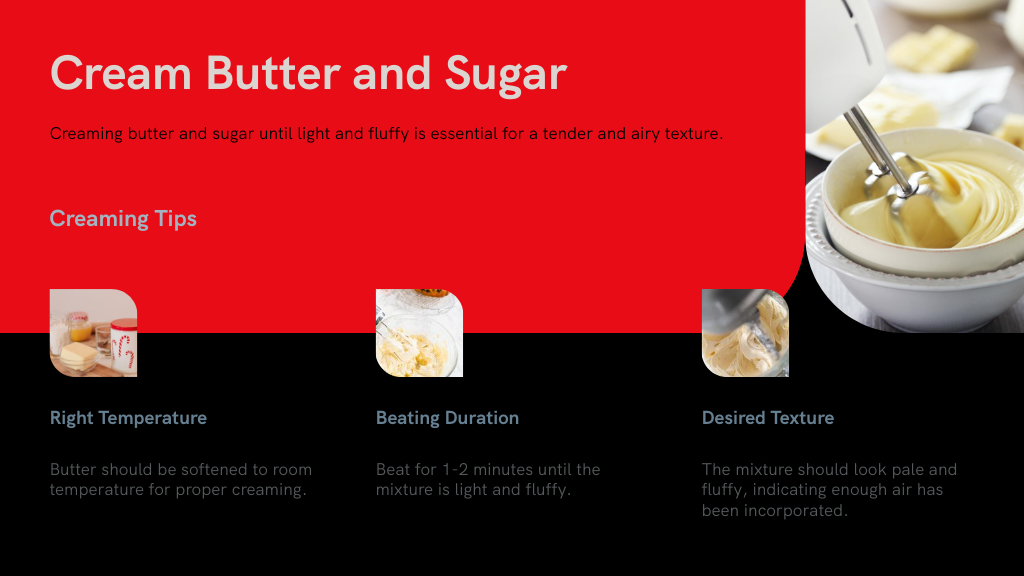 Cream Butter and Sugar