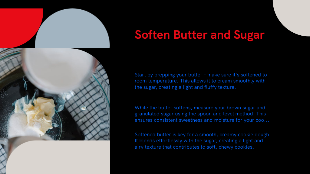 Soften Butter and Sugar