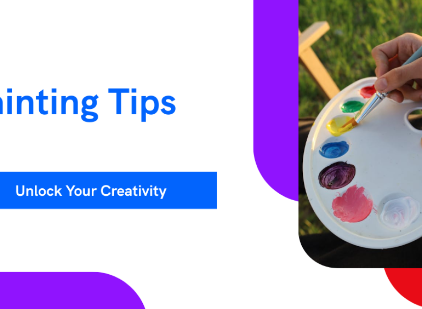 Painting Tips