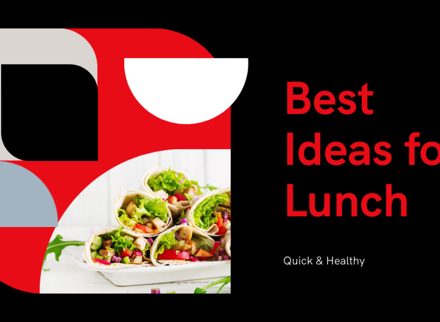 Best Ideas for Lunch