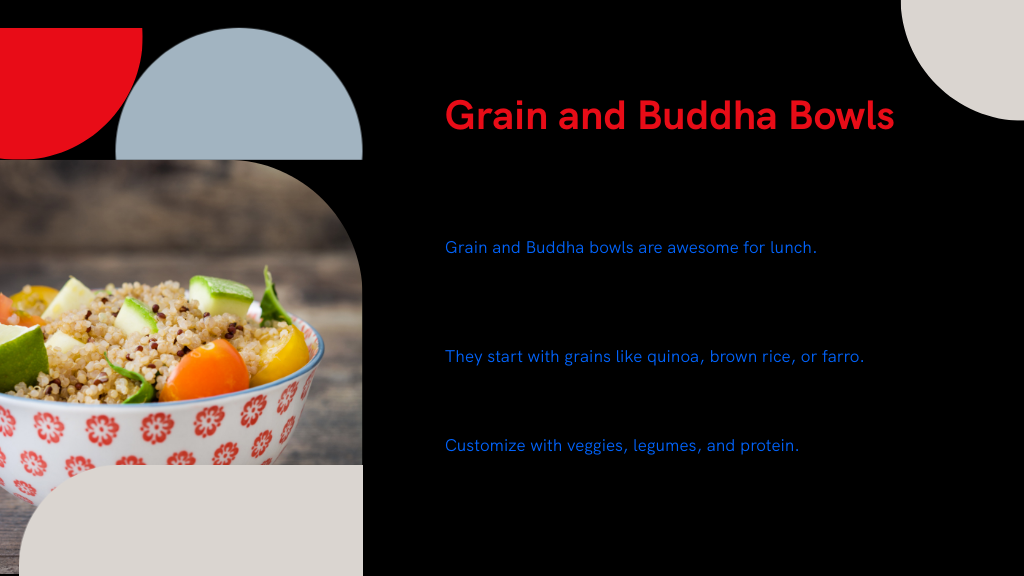 Grain and Buddha Bowls