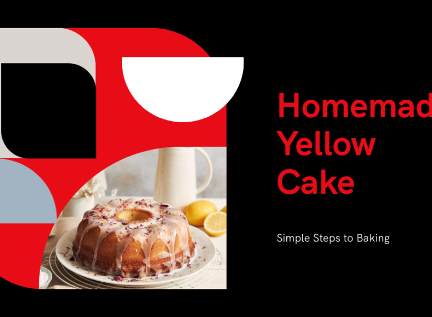 Homemade Yellow Cake
