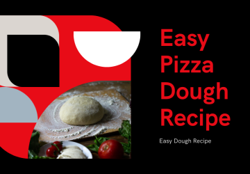 7 Simple Steps for Easy Pizza Dough Recipe