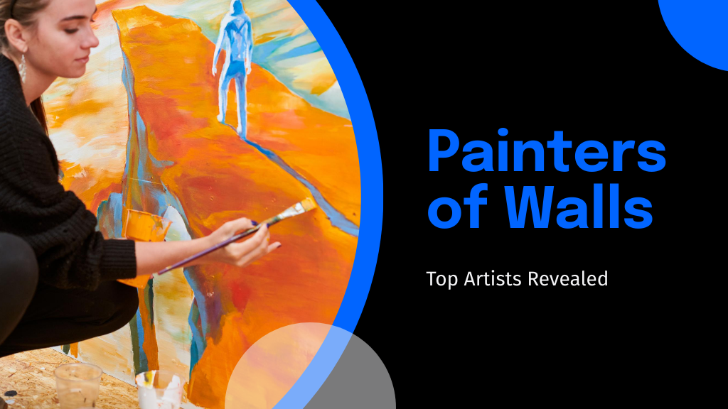 7 Top Painters for Walls You Need to Know