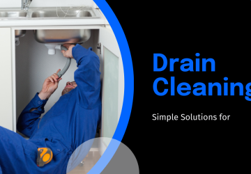 Best Methods for Effective Drain Cleaning