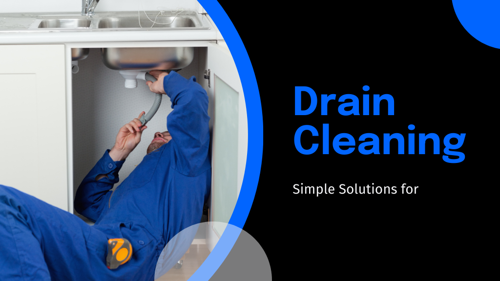 Best Methods for Effective Drain Cleaning