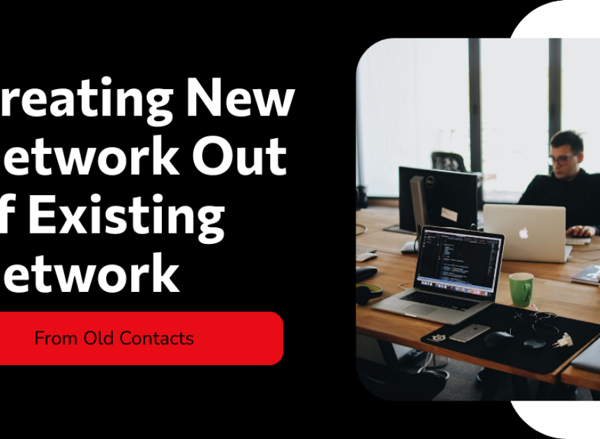 Creating New Network Out of Existing Network