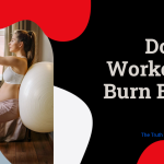Do Ab Workouts Burn Belly Fat?