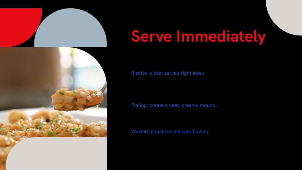 Serve Immediately