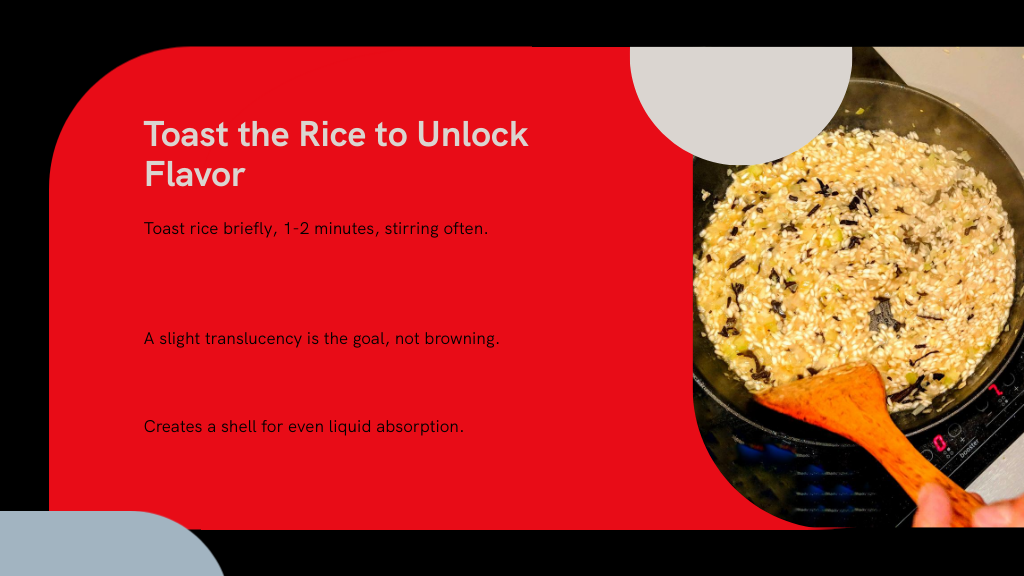Toast the Rice to Unlock Flavor