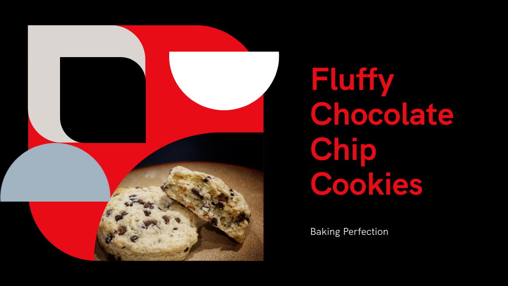 How to Bake Fluffy Chocolate Chip Cookies