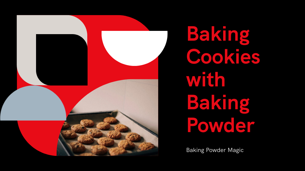 How to Bake Perfect Cookies With Baking Powder