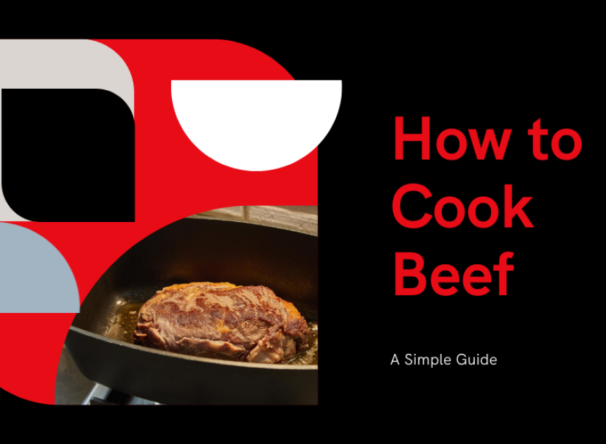 How to Cook Beef