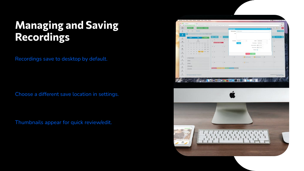 Managing and Saving Recordings
