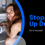 How to Fix a Stopped Up Drain