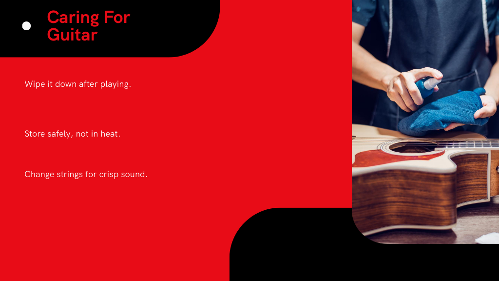 Caring For Guitar