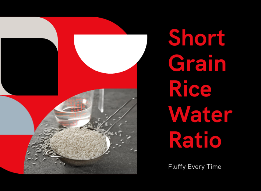Short Grain Rice Water Ratio