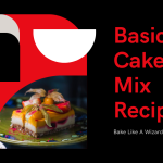 Master the Basic Cake Mix Recipe in 5 Simple Steps
