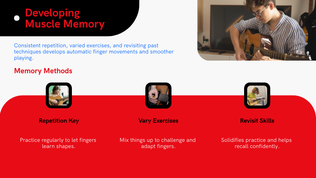 Developing Muscle Memory