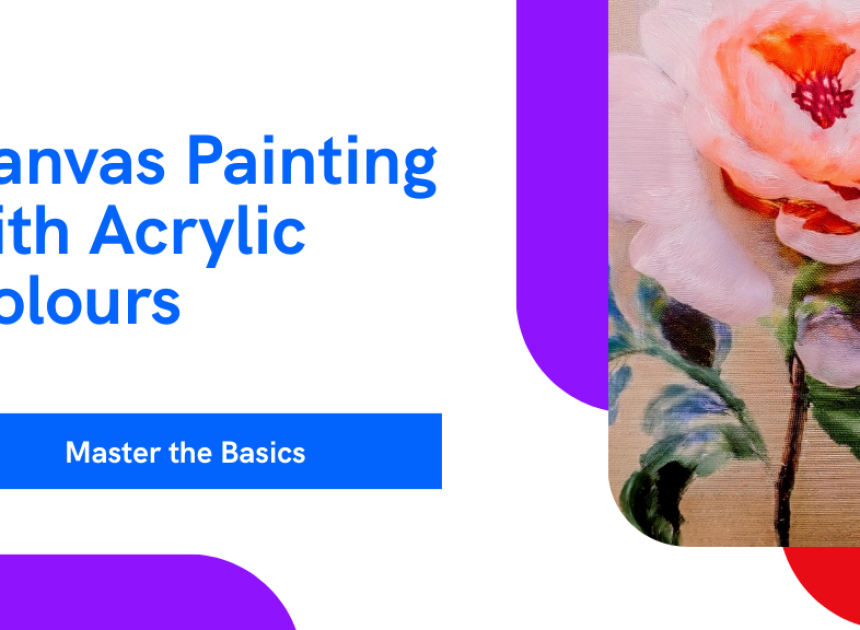 Canvas Painting with Acrylic Colours