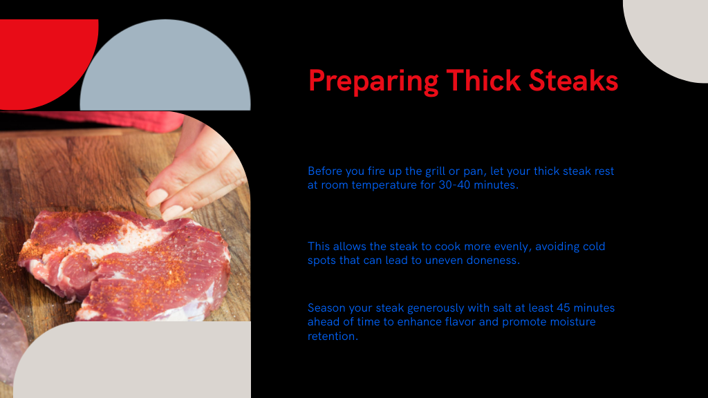 Preparing Thick Steaks