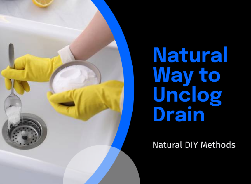 Natural Way to Unclog Drain