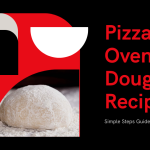 Perfect Pizza Oven Dough: 3 Simple Steps