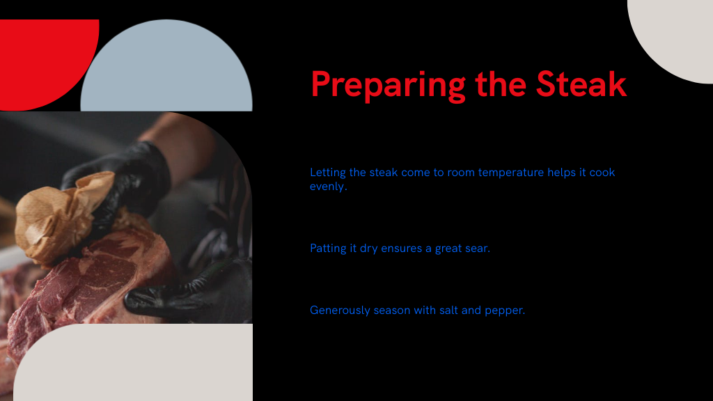 Preparing the Steak