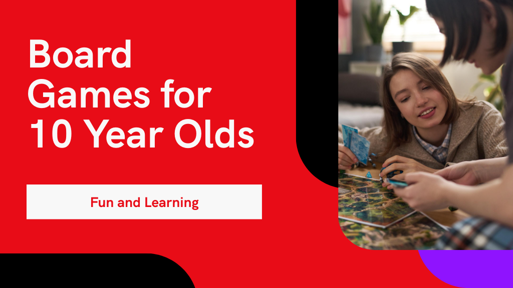 Top 3 Board Games for 10 Year Olds to Try This Year