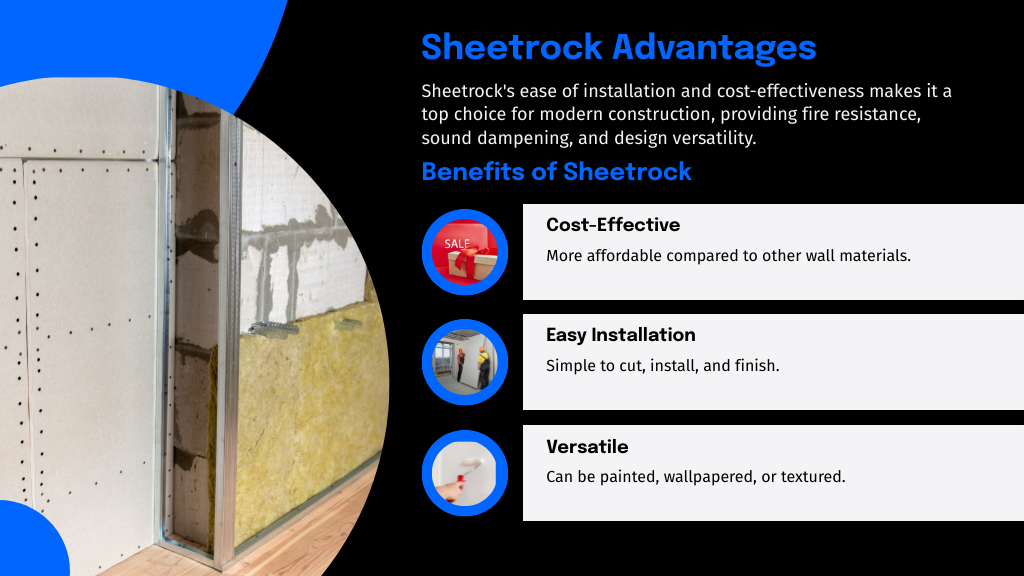 Sheetrock Advantages
