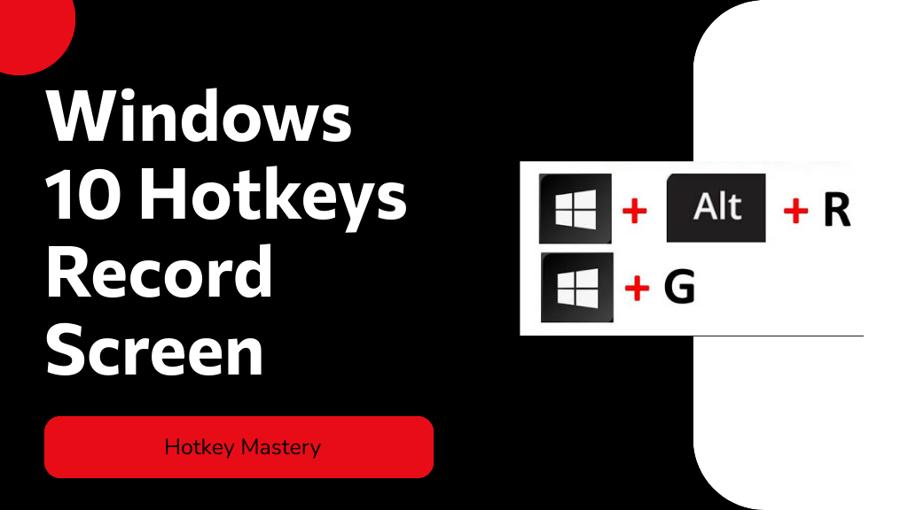 Windows 10 Hotkeys Record Screen