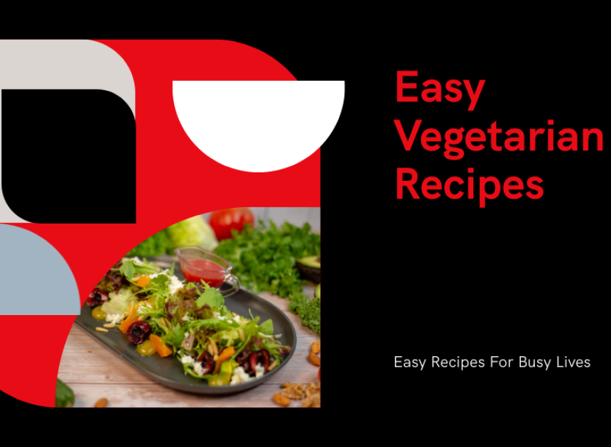Easy Vegetarian Recipes