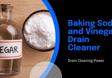 What Makes Baking Soda and Vinegar Effective Drain Cleaners?