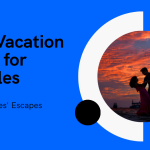 Best Vacation Spots for Couples: Top 3 Romantic Getaways in 2025