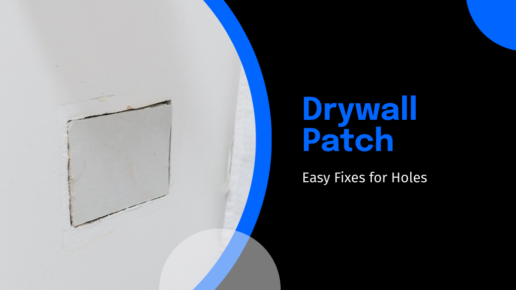 Drywall Patch