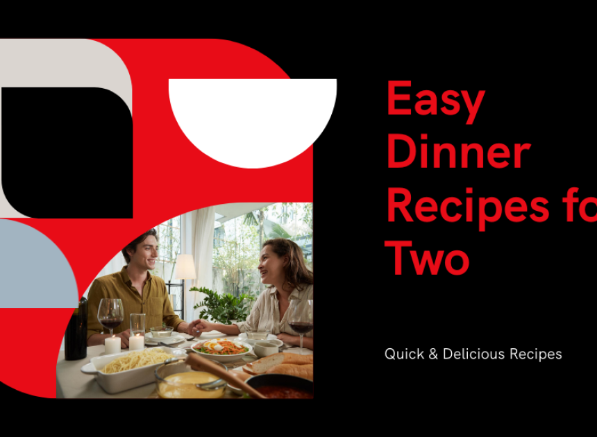 Easy Dinner Recipes for Two