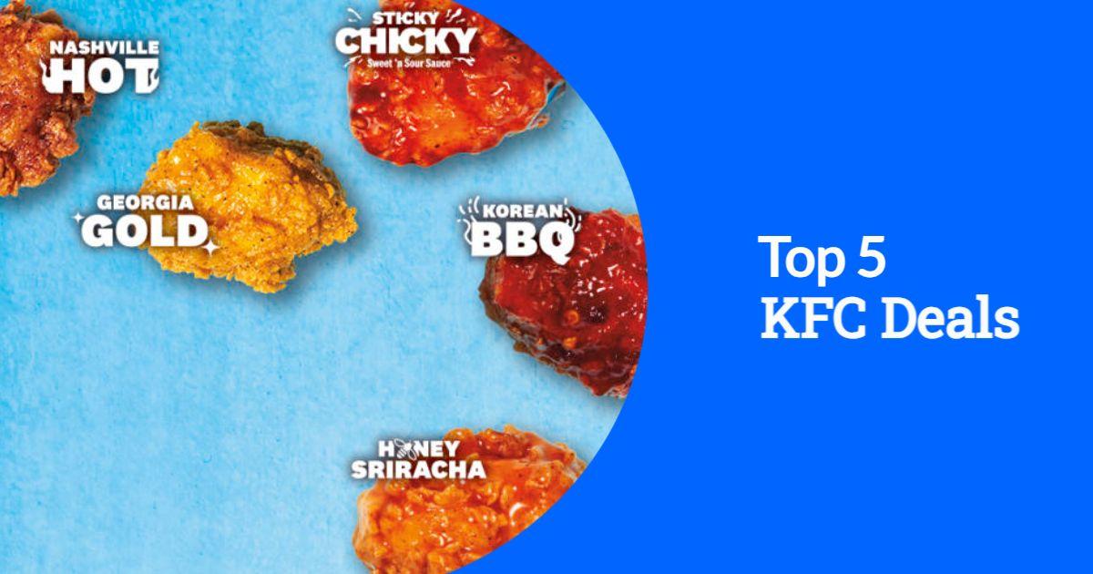 Top 5 KFC Deals You Can't Miss This Month