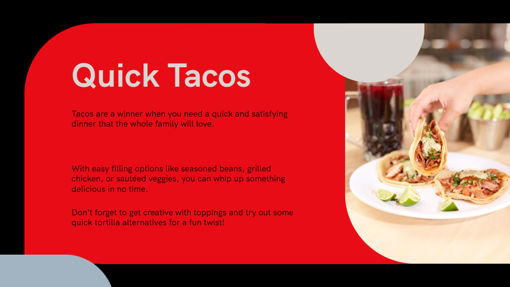 Quick Tacos