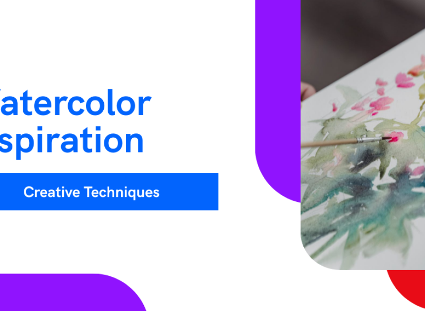 Watercolor Inspiration: Create Stunning Washes